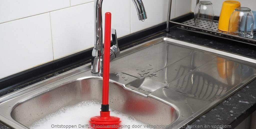 Rioolverstopping door vetophoping Delft: herken en voorkom