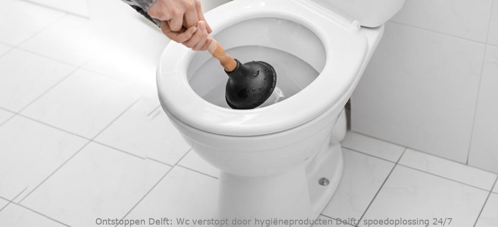 Wc verstopt door hygiëneproducten Delft: spoedoplossing 24/7